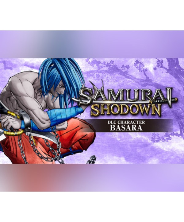SAMURAI SHODOWN - CHARACTER "BASARA" DLC Steam Key GLOBAL